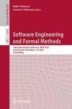 Software Engineering and Formal Methods: 19th International Conference, SEFM 2021, Virtual Event, December 6–10, 2021, Proceedings