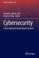 Cybersecurity: A New Approach Using Chaotic Systems