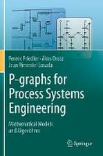 P-graphs for Process Systems Engineering