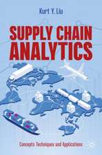 Supply Chain Analytics: Concepts, Techniques and Applications 