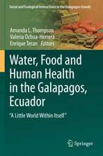 Water, Food and Human Health in the Galapagos, Ecuador: 