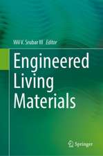 Engineered Living Materials