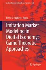 Imitation Market Modeling in Digital Economy: Game Theoretic Approaches