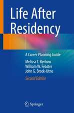 Life After Residency: A Career Planning Guide