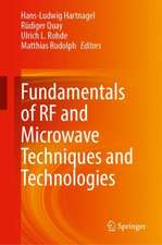 Fundamentals of RF and Microwave Techniques and Technologies