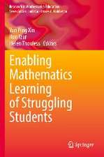 Enabling Mathematics Learning of Struggling Students