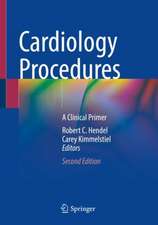 Cardiology Procedures: A Clinical Primer