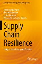 Supply Chain Resilience: Insights from Theory and Practice