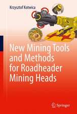 New Mining Tools and Methods for Roadheader Mining Heads