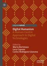 Digital Humanism: A Human-Centric Approach to Digital Technologies