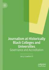 Journalism at Historically Black Colleges and Universities