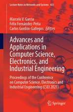 Advances and Applications in Computer Science, Electronics, and Industrial Engineering: Proceedings of the Conference on Computer Science, Electronics and Industrial Engineering (CSEI 2021)