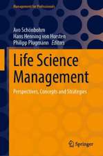 Life Science Management: Perspectives, Concepts and Strategies