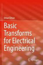 Basic Transforms for Electrical Engineering