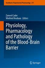 Physiology, Pharmacology and Pathology of the Blood-Brain Barrier