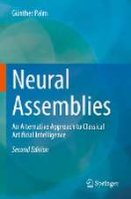 Neural Assemblies: An Alternative Approach to Classical Artificial Intelligence