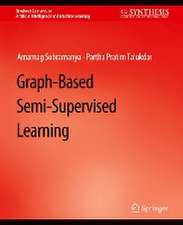 Graph-Based Semi-Supervised Learning