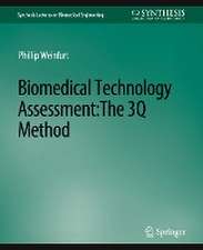 Biomedical Technology Assessment