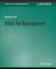 Ethics for Bioengineers