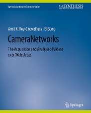 Camera Networks: The Acquisition and Analysis of Videos over Wide Areas