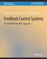 Feedback Control Systems: The MATLAB®/Simulink® Approach