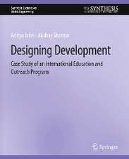 Designing Development: Case Study of an International Education and Outreach Program