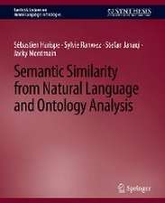 Semantic Similarity from Natural Language and Ontology Analysis