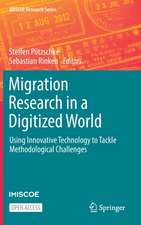 Migration Research in a Digitized World: Using Innovative Technology to Tackle Methodological Challenges