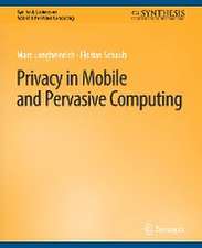 Privacy in Mobile and Pervasive Computing