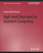 High Level Structures for Quantum Computing