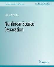 Nonlinear Source Separation