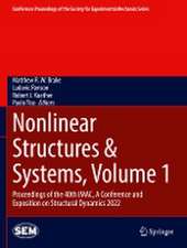 Nonlinear Structures & Systems, Volume 1: Proceedings of the 40th IMAC, A Conference and Exposition on Structural Dynamics 2022