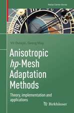 Anisotropic hp-Mesh Adaptation Methods