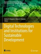 Digital Technologies and Institutions for Sustainable Development