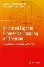 Polarized Light in Biomedical Imaging and Sensing: Clinical and Preclinical Applications