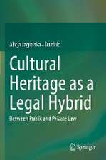 Cultural Heritage as a Legal Hybrid