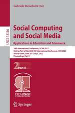 Social Computing and Social Media: Applications in Education and Commerce: 14th International Conference, SCSM 2022, Held as Part of the 24th HCI International Conference, HCII 2022, Virtual Event, June 26 – July 1, 2022, Proceedings, Part II