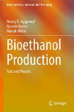 Bioethanol Production: Past and Present