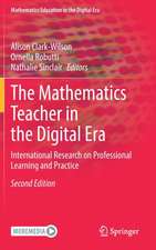 The Mathematics Teacher in the Digital Era: International Research on Professional Learning and Practice