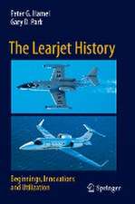 The Learjet History: Beginnings, Innovations and Utilization