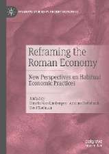 Reframing the Roman Economy