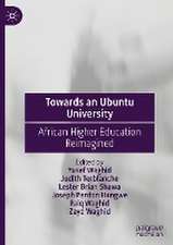 Towards an Ubuntu University: African Higher Education Reimagined