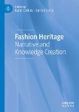 Fashion Heritage: Narrative and Knowledge Creation