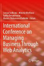 International Conference on Managing Business Through Web Analytics