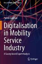 Digitalisation in Mobility Service Industry: A Survey-based Expert Analysis