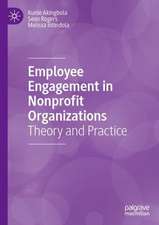 Employee Engagement in Nonprofit Organizations : Theory and Practice