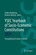 YSEC Yearbook of Socio-Economic Constitutions 2021: Triangulating Freedom of Speech