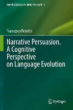 Narrative Persuasion. A Cognitive Perspective on Language Evolution