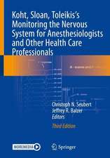 Koht, Sloan, Toleikis's Monitoring the Nervous System for Anesthesiologists and Other Health Care Professionals