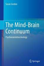 The Mind-Brain Continuum: Psychoneurointracrinology